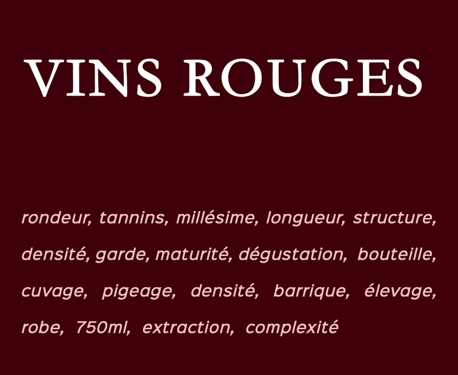 vins rouges de la Cave des Coteaux à Boudry et Cortaillod