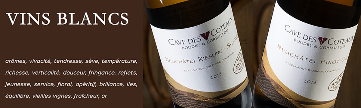 Vins blancs de la Cave des Coteaux à Boudry, Neuchâtel